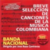 Breve Seleccion de Canciones de la Música Colombiana