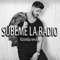 Súbeme la radio - Ledes Díaz lyrics