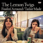 The Lemon Twigs - Tailor Made