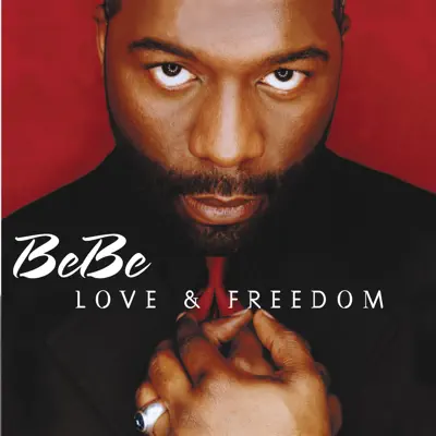 Love and Freedom - BeBe Winans