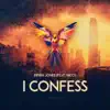 I Confess (feat. Nico) - Single album lyrics, reviews, download