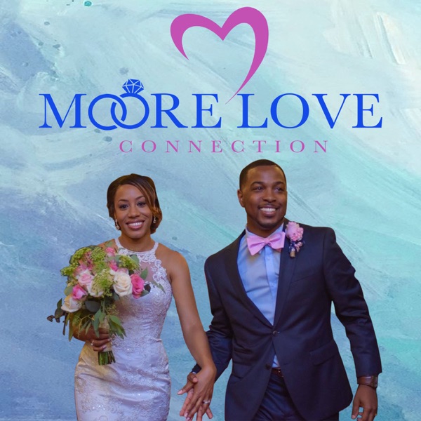 Moore Love Connection Moore Love Connection