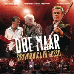 Symphonica In Rosso 2012 (Live) - Doe Maar