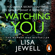 Lisa Jewell - Watching You