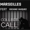 Collect Call (feat. Oschino Vasquez) - Marseilles lyrics