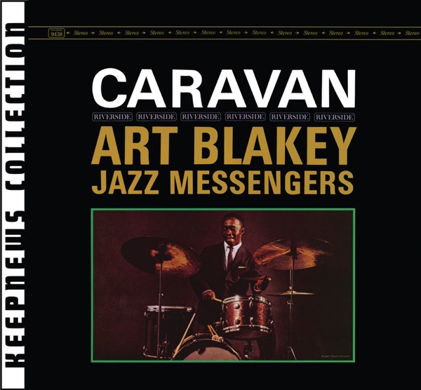 Art Blakey & the Jazz Messengers - Caravan