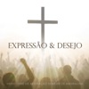 Expressão & Desejo