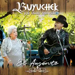 El Ausente - Single - Buyuchek El Ausente - Single - Buyuchek