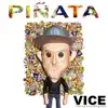 Piñata (feat. BIA, Kap G & Justin Quiles) - Single album lyrics, reviews, download