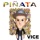 PIÑATA (FEAT. BIA, KAP G & JUSTIN QUILES)