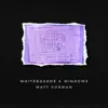 Whiteboards & Windows album lyrics, reviews, download