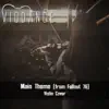 Main Theme (From "Fallout 76") - Single album lyrics, reviews, download
