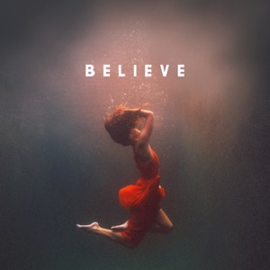 Believe - Single