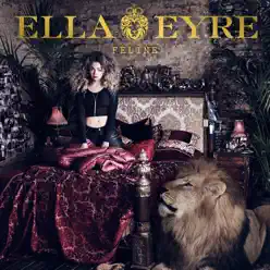 Feline (Deluxe) - Ella Eyre