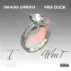 I Won't (feat. FBG Duck) - Single album lyrics, reviews, download