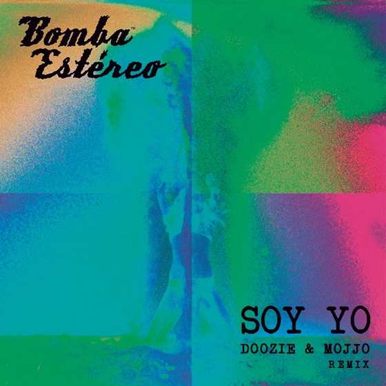 Cover artwork for Soy Yo (feat. Doozie & MOJJO)