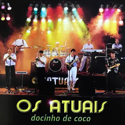 Docinho de Coco - Os Atuais