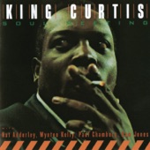 King Curtis - Have You Heard?