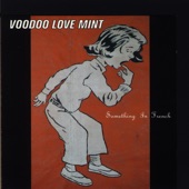 Voodoo Love Mint - Mean Robot