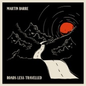 Martin Barre - Roads Less Travelled