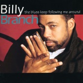 Billy Branch - Grown Men Cry