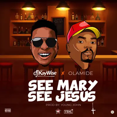 See Mary See Jesus - Single - Olamide