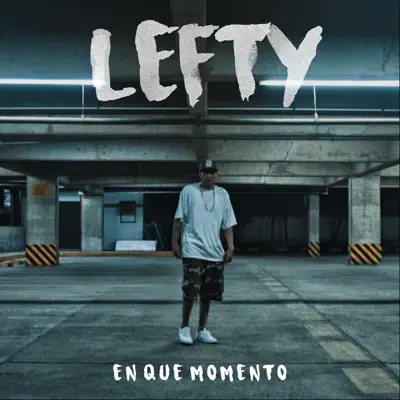 En Que Momento - Single - Lefty