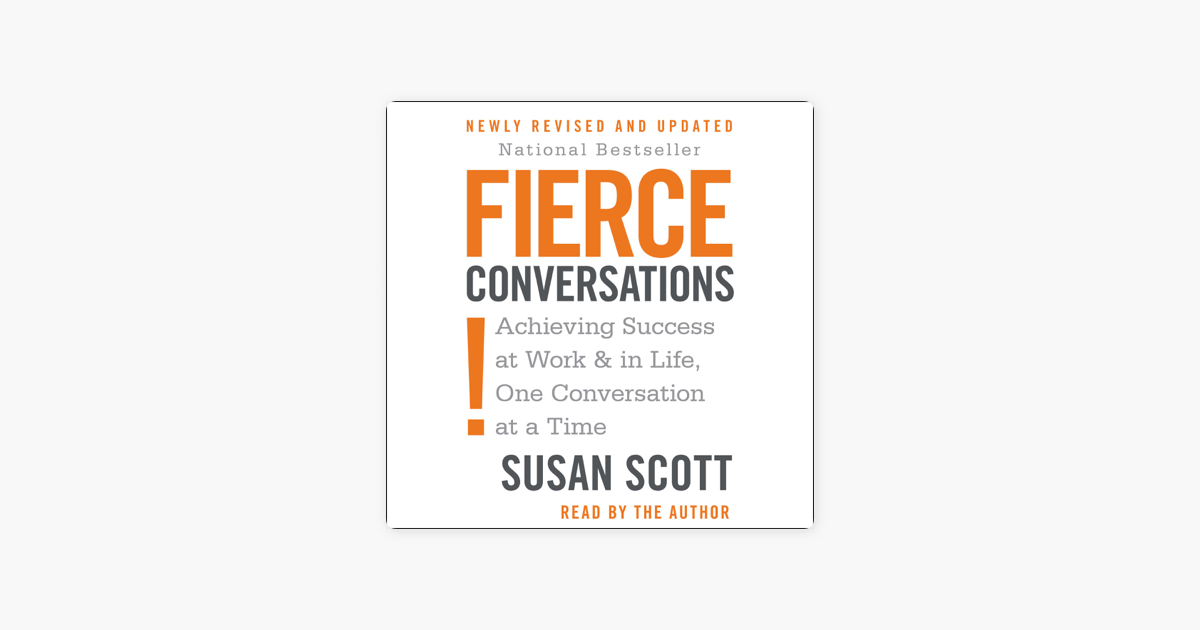 ‎Fierce Conversations (Unabridged) on Apple Books