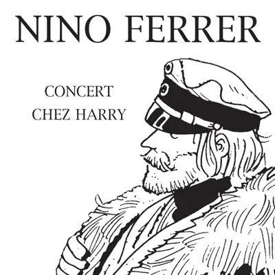 Concert chez Harry - Nino Ferrer