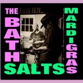 The Bathsalts - If You Really Want to Know