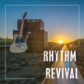 Rhythm X Revival - Good Man Feeling Bad