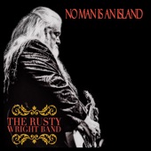 The Rusty Wright Band - No Man Is an Island