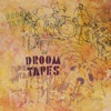 Droom Tapes