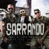 Sarrando (feat. Leo Santana) - Single album lyrics, reviews, download