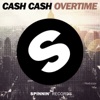 Cash Cash - Overtime (Radio Edit)
