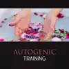 Autogenic Training – Sounds of Nature for Naturopathy, Biofeedback, Long Relaxation and Healthy Sleep, Breathing Exercises for Anxiety album lyrics, reviews, download