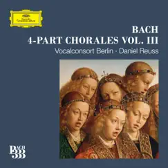 Bach 333: 4-Part Chorales (Vol. 3) by Vocalconsort Berlin & Daniel Russ album reviews, ratings, credits