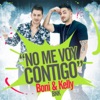 No Me Voy Contigo - Single