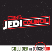 Collider Jedi Council podcast