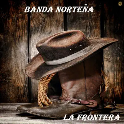 La Frontera - Banda Norteña