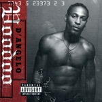 One Mo'Gin by D'Angelo