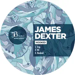 Hooked - Single by James Dexter album reviews, ratings, credits