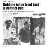 Dubbing in the Front Yard & Conflict Dub artwork