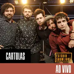 Cartolas no Estúdio Showlivre (Ao Vivo) - Cartolas