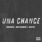 Una Chance (feat. Monkid & Javitx) - Beltran3k lyrics