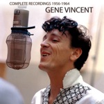 Gene Vincent - Hey Hey Hey (feat. The Shouts)