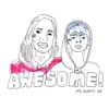 Stream & download Awesome (feat. Matt OX)