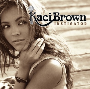 Kaci Brown - Instigator - 排舞 音乐