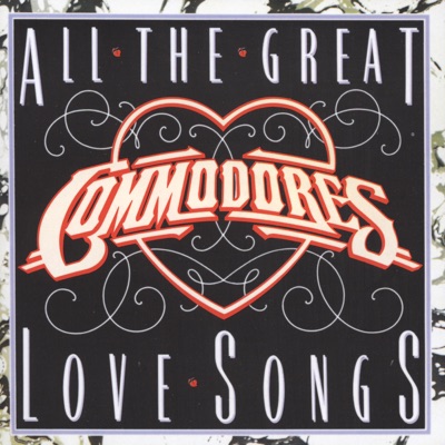 All the Great Love Songs - The Commodores
