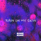 Rain on My Skin artwork